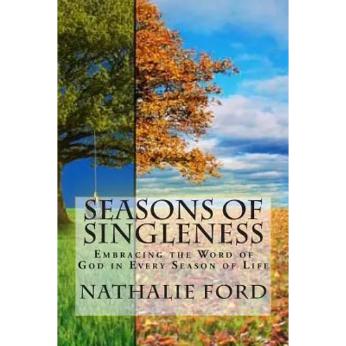 Seasons Of Singleness
