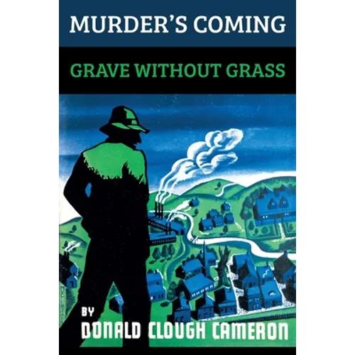 Murder's Coming / Grave Without Grass