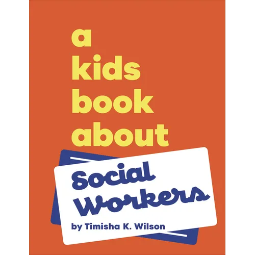 A Kids Book about Social Workers