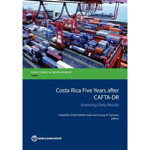 Costa Rica Five Years after CAFTA-DR
