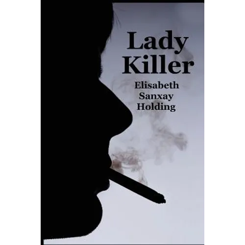 Lady Killer: A Psychological Suspense Novel of Marriage, Fear, and Murder