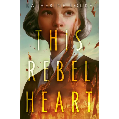 This Rebel Heart