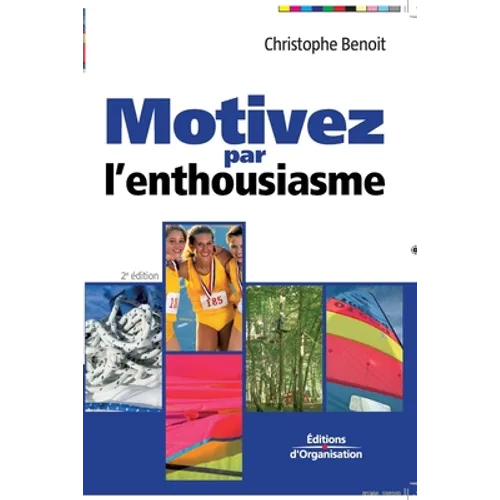 Motivez par l'enthousiasme