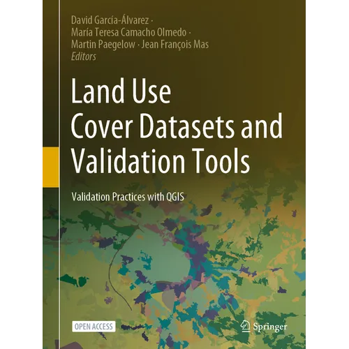 Land Use Cover Datasets and Validation Tools: Validation Practices with Qgis