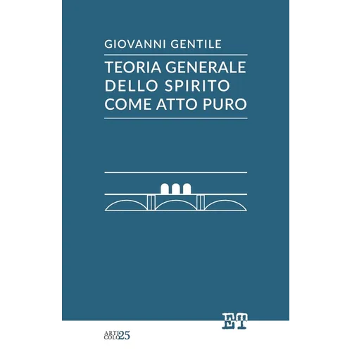 Teoria generale dello spirito come atto puro