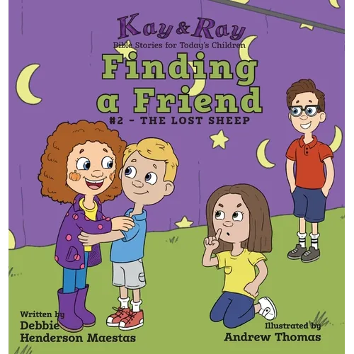 Finding a Friend: #2-The Lost Sheep