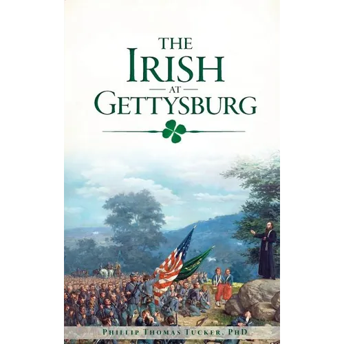 The Irish at Gettysburg