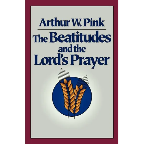 The Beatitudes and the Lord's Prayer