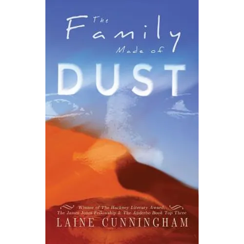 The Family Made of Dust: A Novel of Loss and Rebirth in the Australian Outback