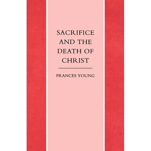 Sacrifice and the Death of Christ