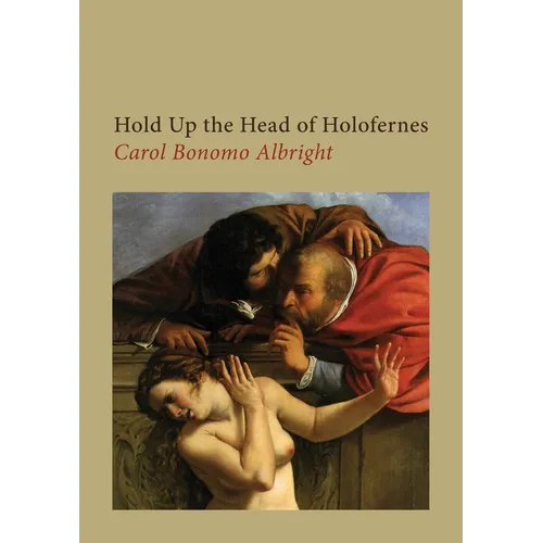 Hold Up the Head of Holofernes