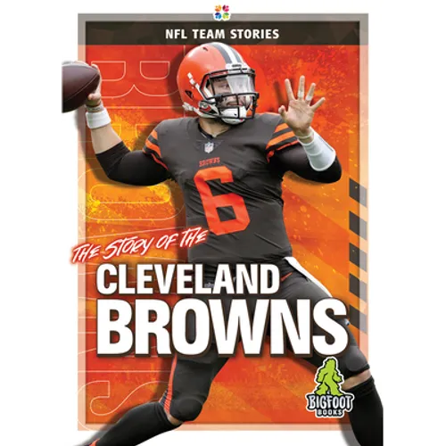 The Story of the Cleveland Browns