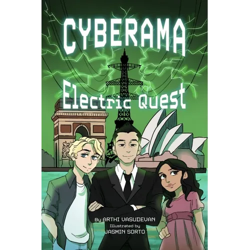 Cyberama: Electric Quest: A Children's Book on Internet Safety and Cybersecurity