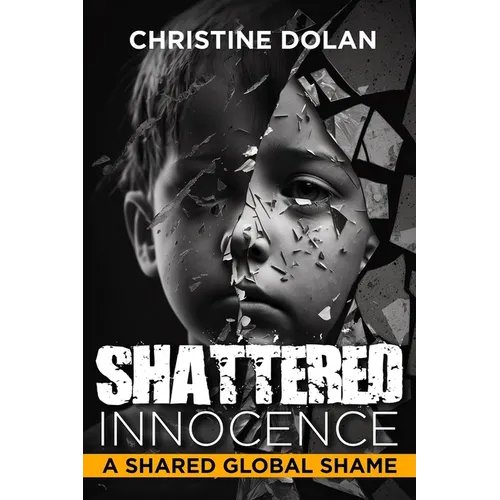 Shattered Innocence: A Shared Global Shame