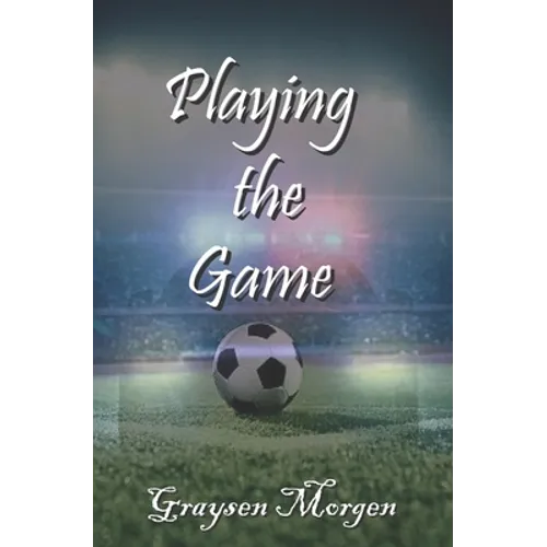 Playing the Game