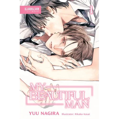 My Beautiful Man, Volume 1 (Light Novel)
