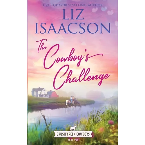 The Cowboy's Challenge: Christian Contemporary Western Romance