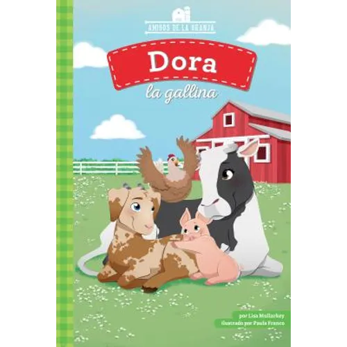 Dora La Gallina (Golden Girl the Chicken)