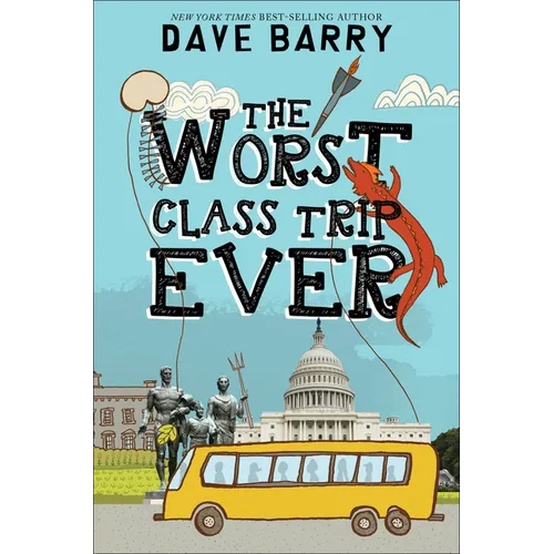 The Worst Class Trip Ever