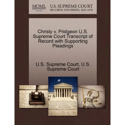 Christy V. Pridgeon U.S. Supreme Court Transcript of Record with Supporting Pleadings