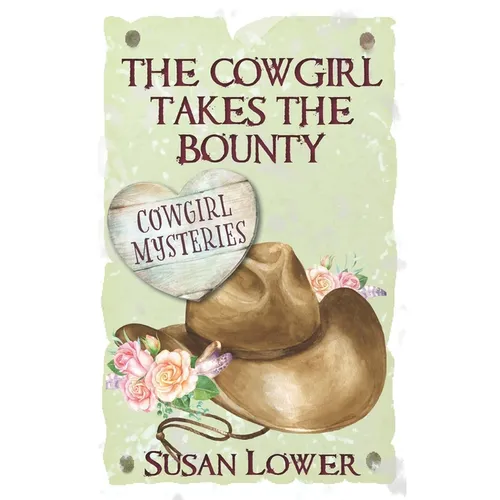 The Cowgirl Takes The Bounty