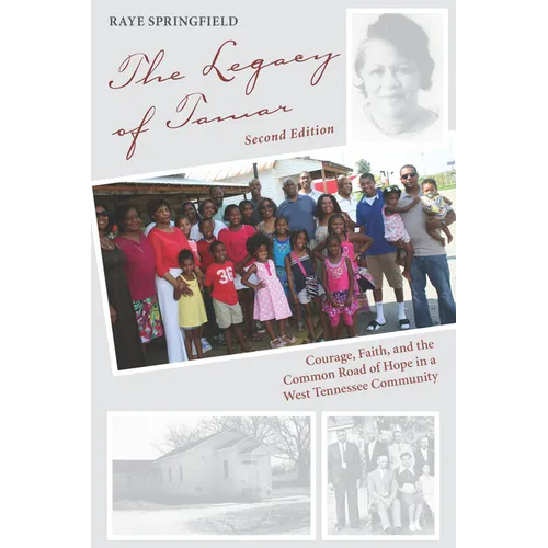 The Legacy of Tamar: Courage, Faith, and the Common Road of Hope in a West Tennessee Community