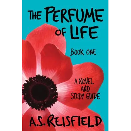 The Perfume of Life: Book One