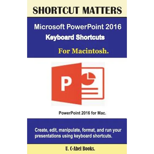 Microsoft PowerPoint 2016 Keyboard Shortcuts For Macintosh