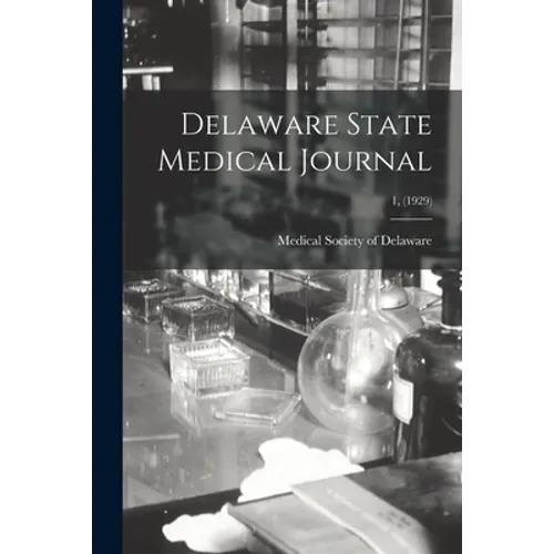 Delaware State Medical Journal; 1, (1929)