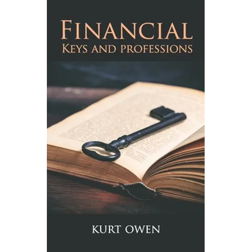 Financial Keys: and Professions