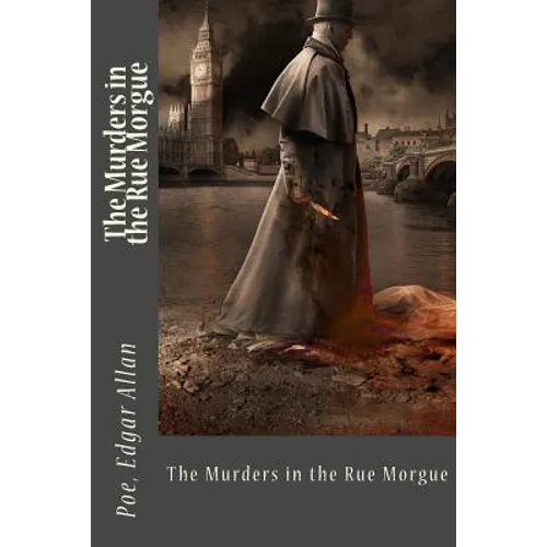 The Murders in the Rue Morgue