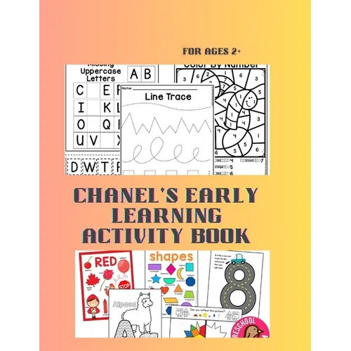 Chanels Early Learning Activity Book: educational book