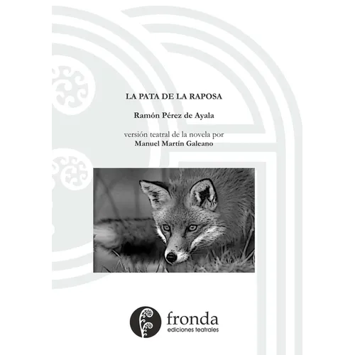 La pata de la raposa (versión teatral)