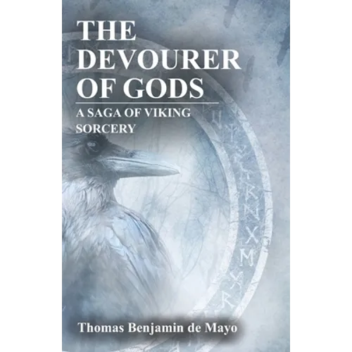 The Devourer of Gods: A Saga of Viking Sorcery