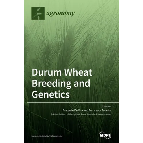 Durum Wheat Breeding and Genetics