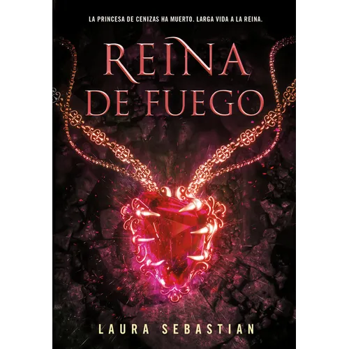Reina de Fuego / Ember Queen