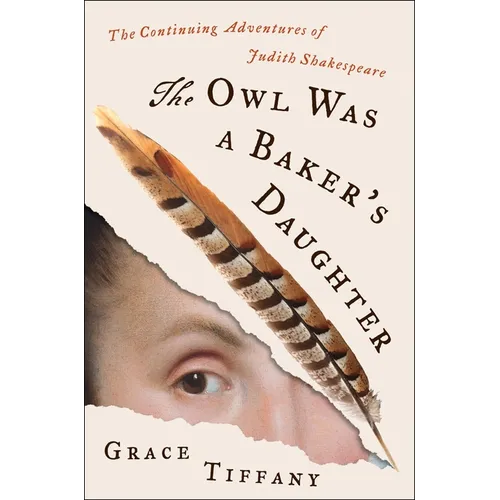 The Owl Was a Baker's Daughter: The Continuing Adventures of Judith Shakespeare