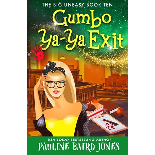 Gumbo Ya-Ya Exit: The Big Uneasy 10