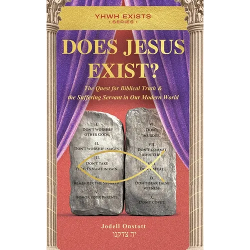 Does Jesus Exist?: The Quest for Biblical Truth & the Suffering Servant in Our Modern World