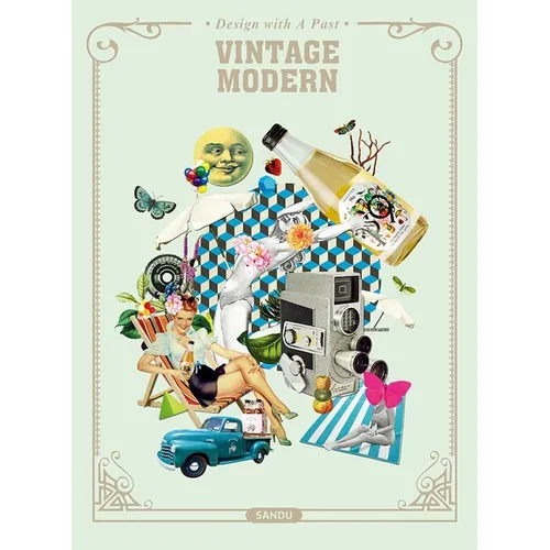 Vintage Modern: Design with a Past