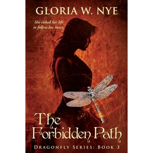 The Forbidden Path: Dragonfly Series 3