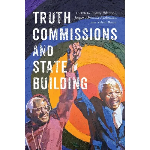 Truth Commissions and State Building