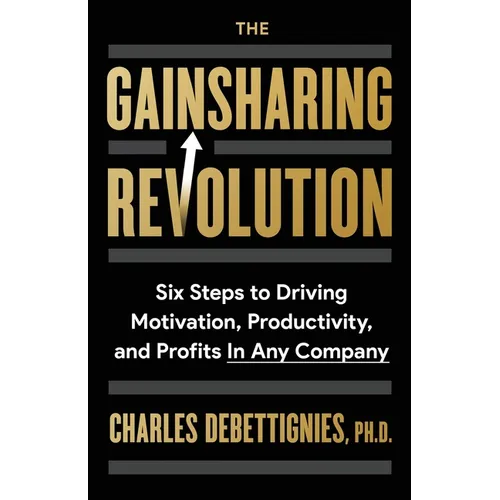The Gainsharing Revolution