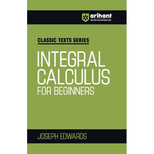 Integral Calculus for Begineers