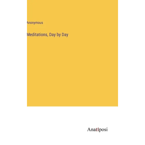 Meditations, Day by Day