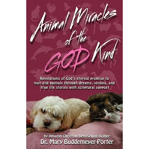 Animal Miracles of the God Kind