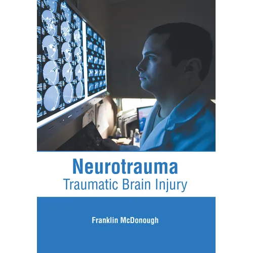 Neurotrauma: Traumatic Brain Injury