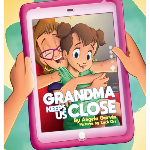 Grandma Keeps Us Close