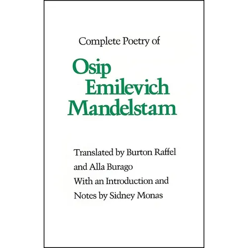 Complete Poetry of Osip Emilevich Mandelstam