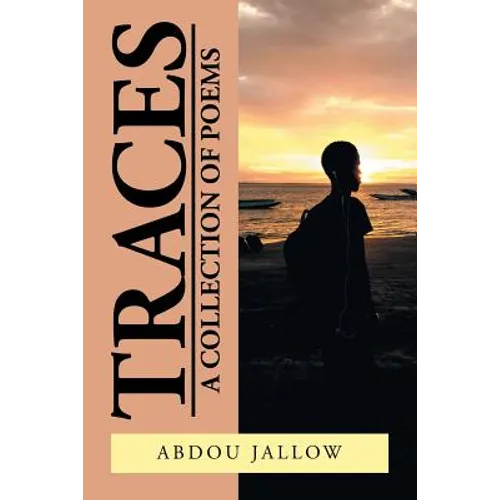 Traces: A Collection of Poems